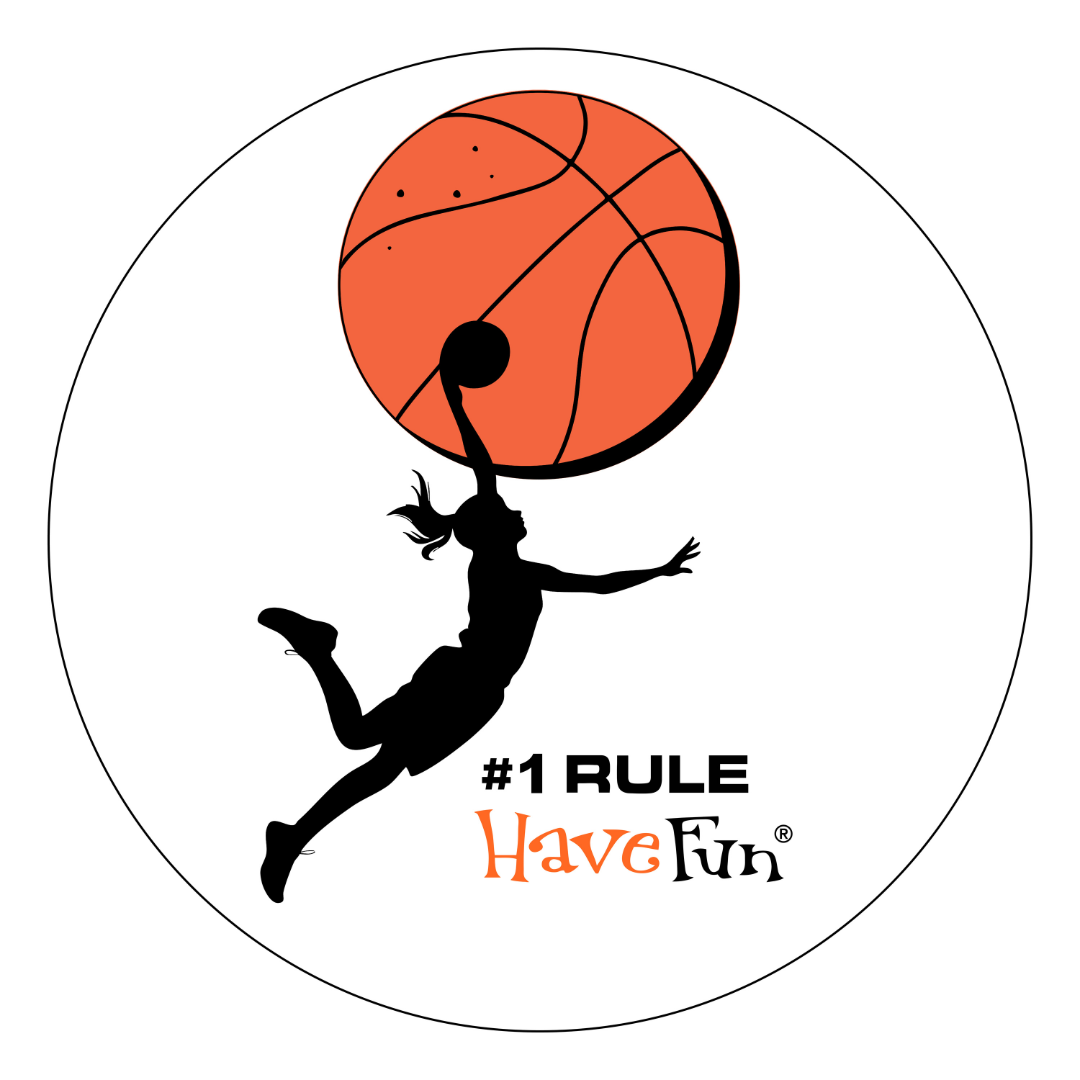 Women's Big Basketball Sticker | #1 Rule Have Fun