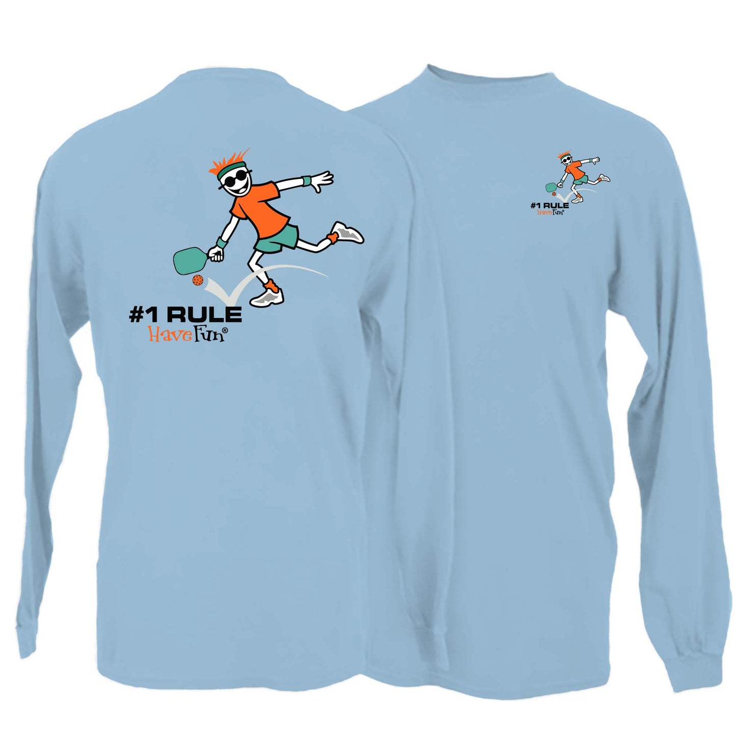 Have Fun Pickleball Long-Sleeve