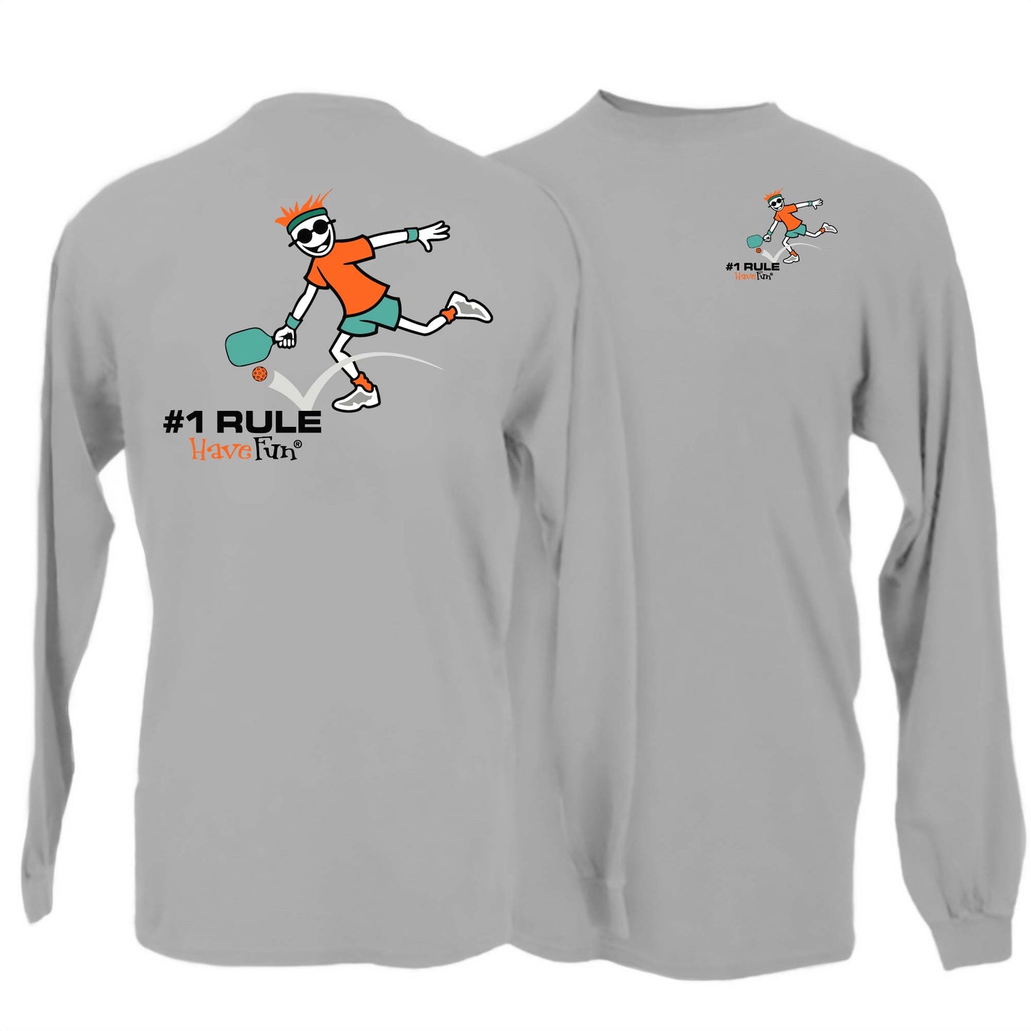 Have Fun Pickleball Long-Sleeve
