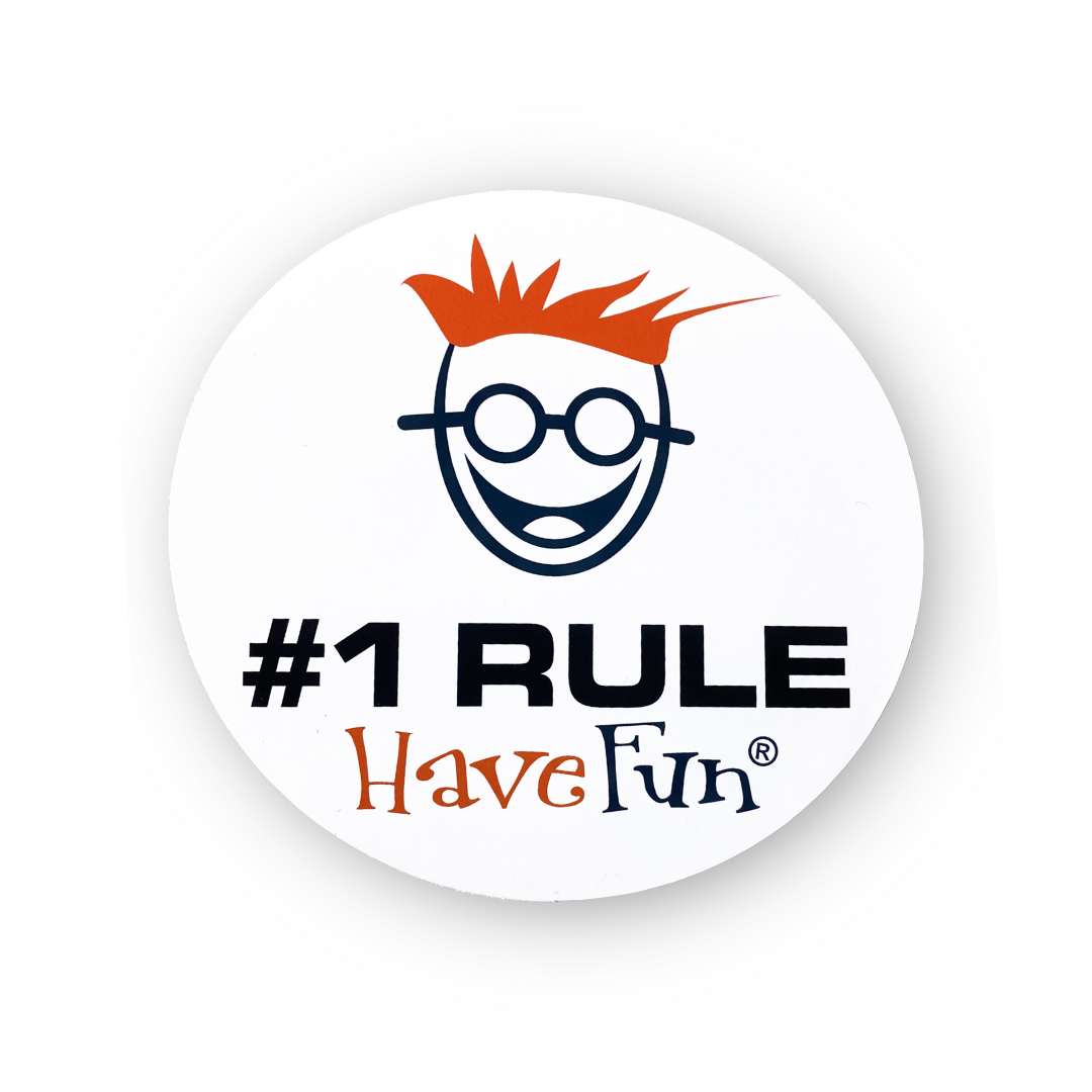 Sticker | #1 Rule Have Fun | Celebrate Positivity!