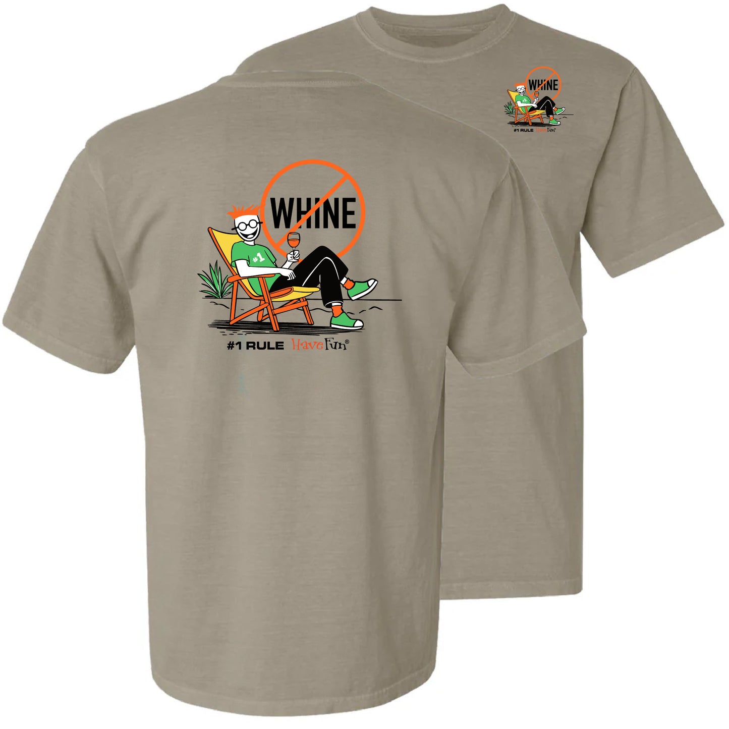 No Whine T-Shirt by Have Fun | Sip & Relax