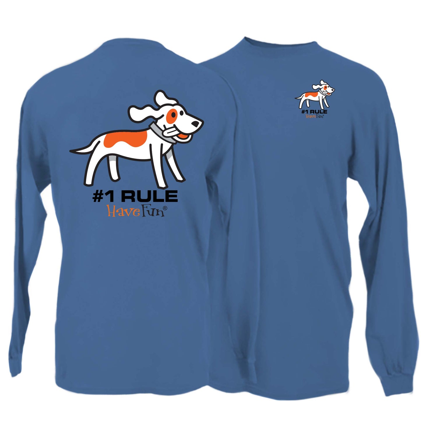 Have Fun Dog Long-Sleeve