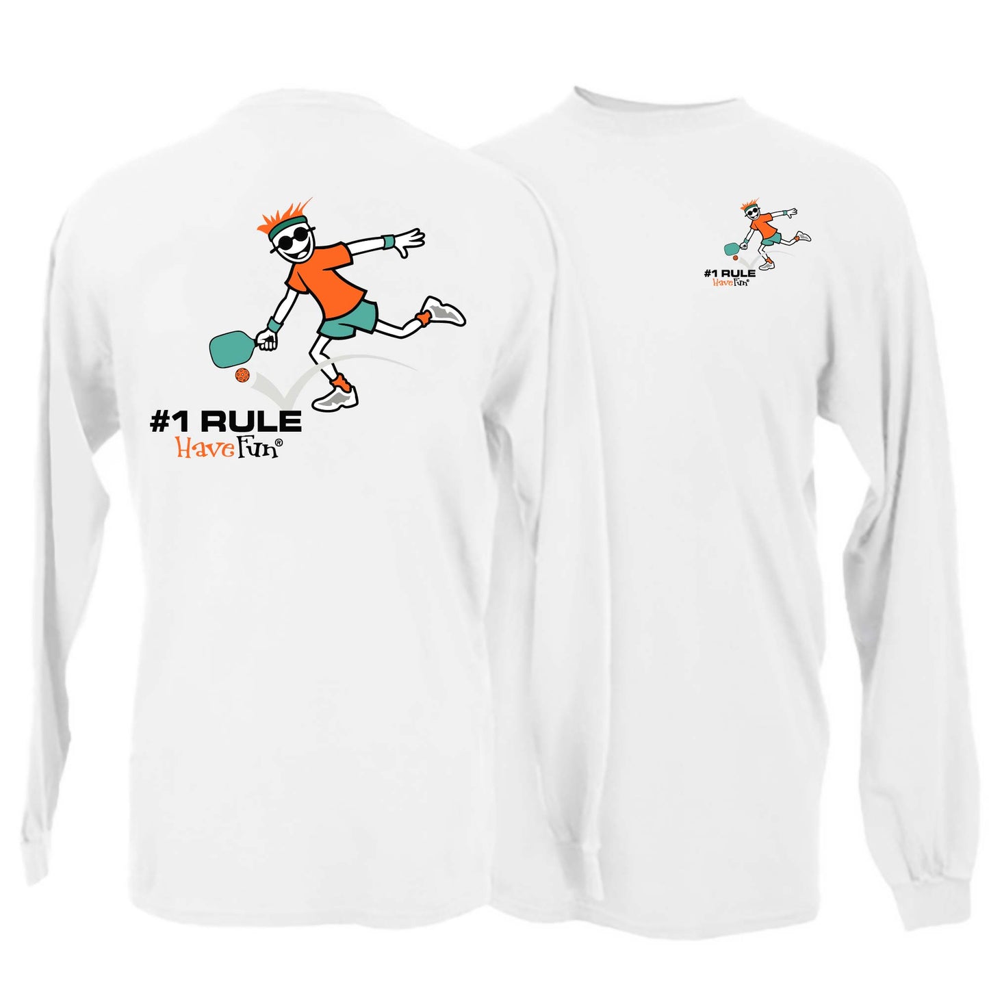 Have Fun Pickleball Long-Sleeve