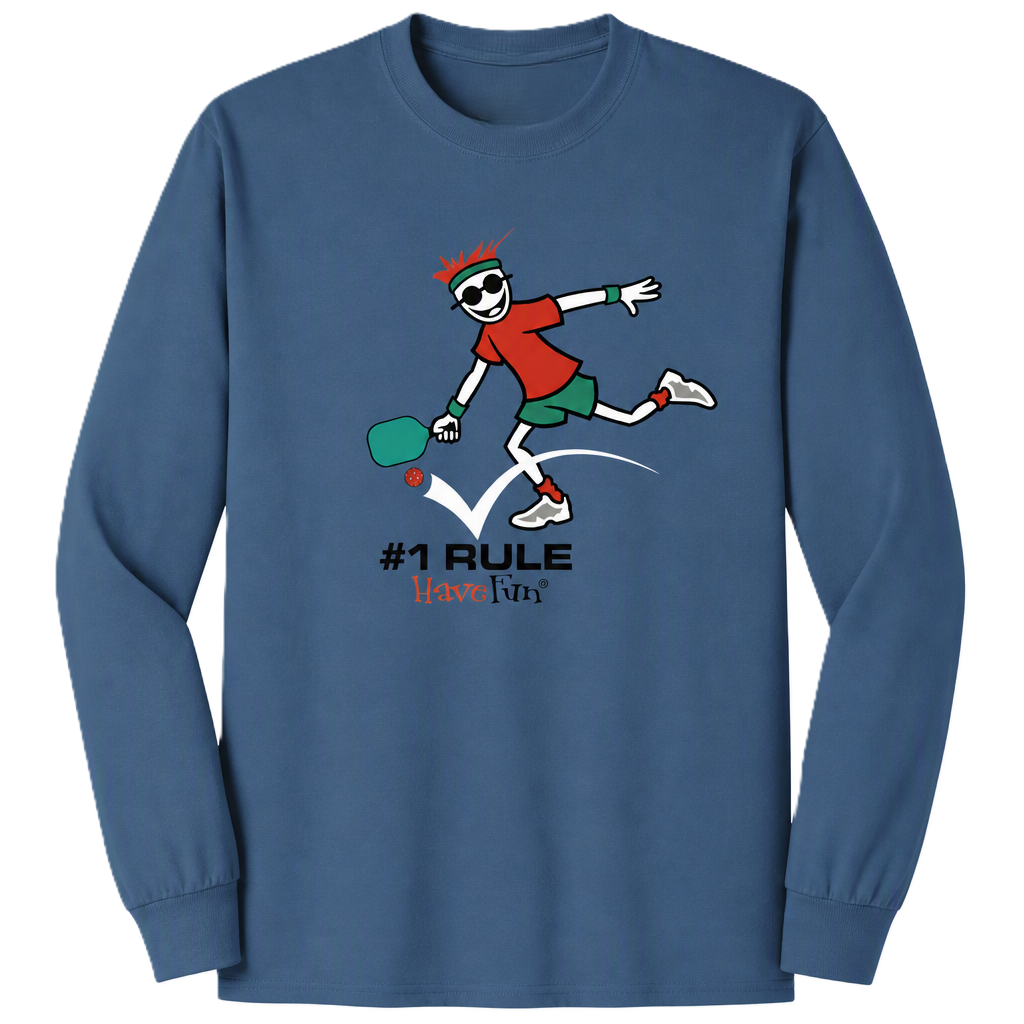 Have Fun Pickleball Long-Sleeve