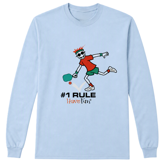 Have Fun Pickleball Long-Sleeve