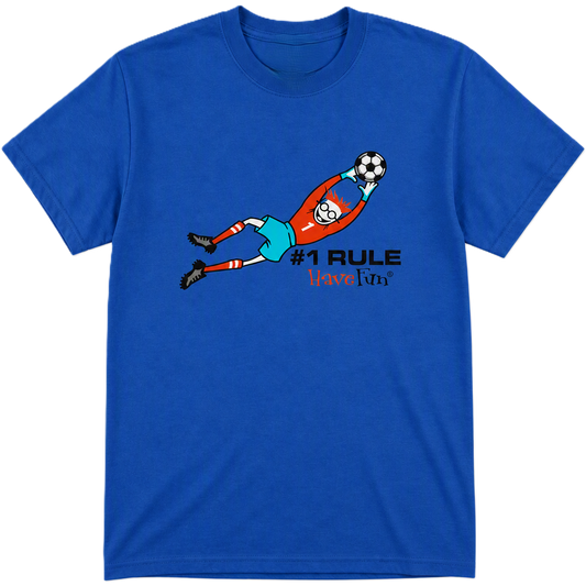 The Have Fun Soccer Goalie T-Shirt | Made In The USA | Ships Fast